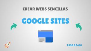 Nuevas tecnologías para crear web sencillas con google sites