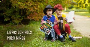 4 libros para niños que no podrán dejar de leer este verano