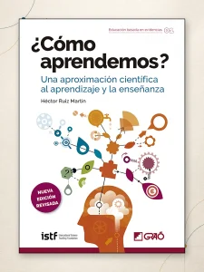 ¿Cómo aprendemos?, de Héctor Ruiz Martín: entender el aprendizaje para enseñar mejor